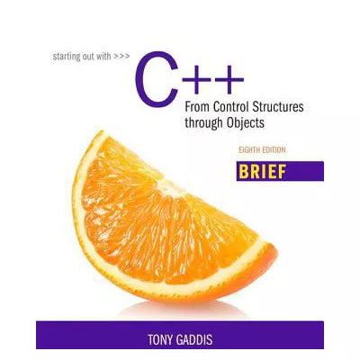 Starting Out with C++: Control Brief (w/Bind-In Access Code)