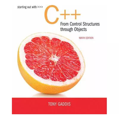 Starting Out with C++ from Control Structures to Objects (w/Bind-in access code)