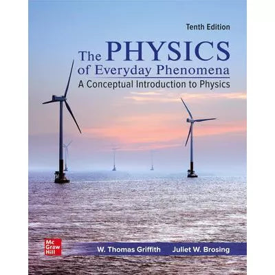 Physics of Everyday Phenomena (RRMCG RENTAL Edition)