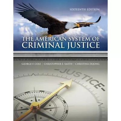 The American System of Criminal Justice