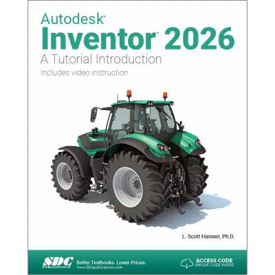 Autodesk Inventor 2026: A Tutorial Introduction