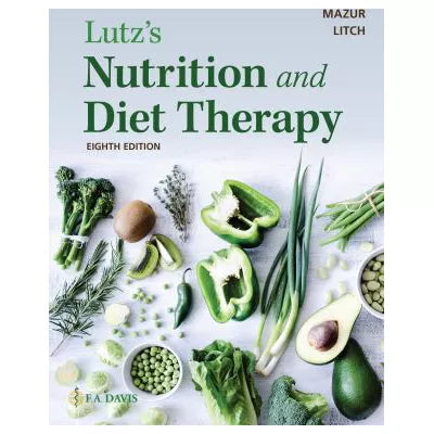 Lutz's Nutrition &amp; Diet Therapy